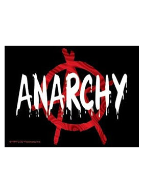 Sayings & Statements Anarchy Sign