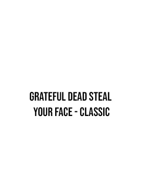 Grateful Dead Steal Your Face - Classic