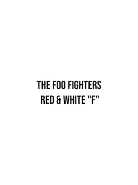 The Foo Fighters Red & White "F"