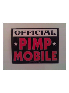 Sayings & Statements Official Pimp Mobile