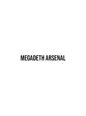 Megadeth Arsenal