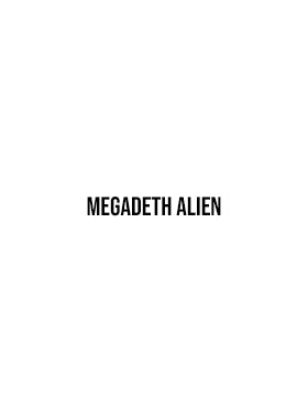 Megadeth Alien