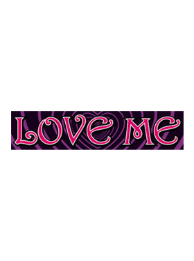 Sayings & Statements Love Me
