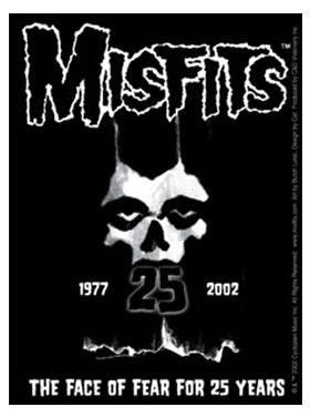 The Misfits 25 Year Face of Fear
