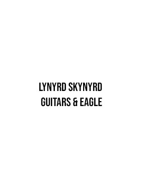Lynyrd Skynyrd Guitars & Eagle