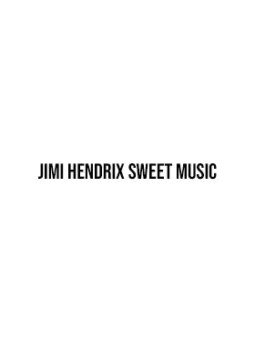 Jimi Hendrix Sweet Music
