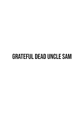 Grateful Dead Uncle Sam