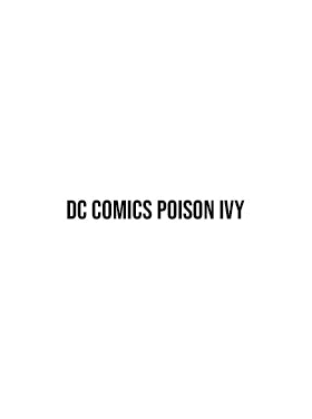 DC Comics Poison Ivy