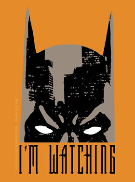 Batman I'm Watching