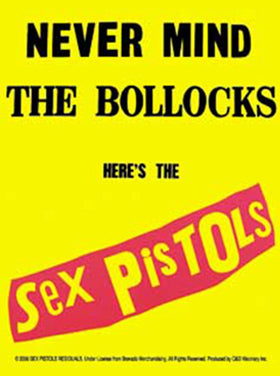 Sex Pistols Never Mind the Bollocks